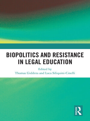 cover image of Biopolitics and Resistance in Legal Education